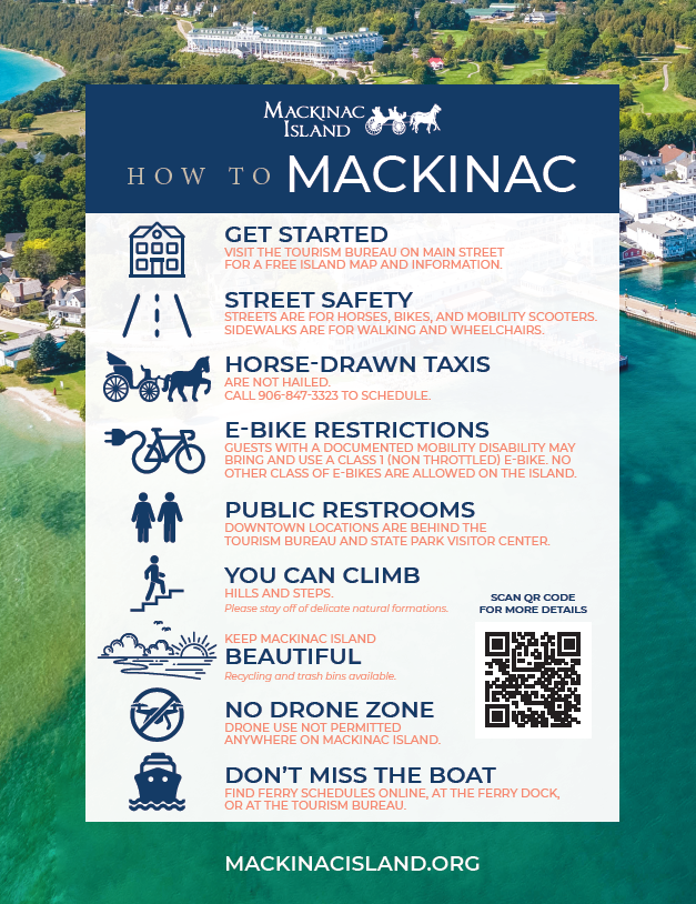 A list of tips for how best to experience Mackinac Island including street safety, public restrooms and more.