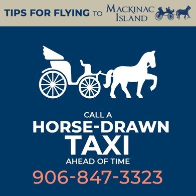 Infographic with a phone number to call for a horse-drawn taxi from the Mackinac Island Airport